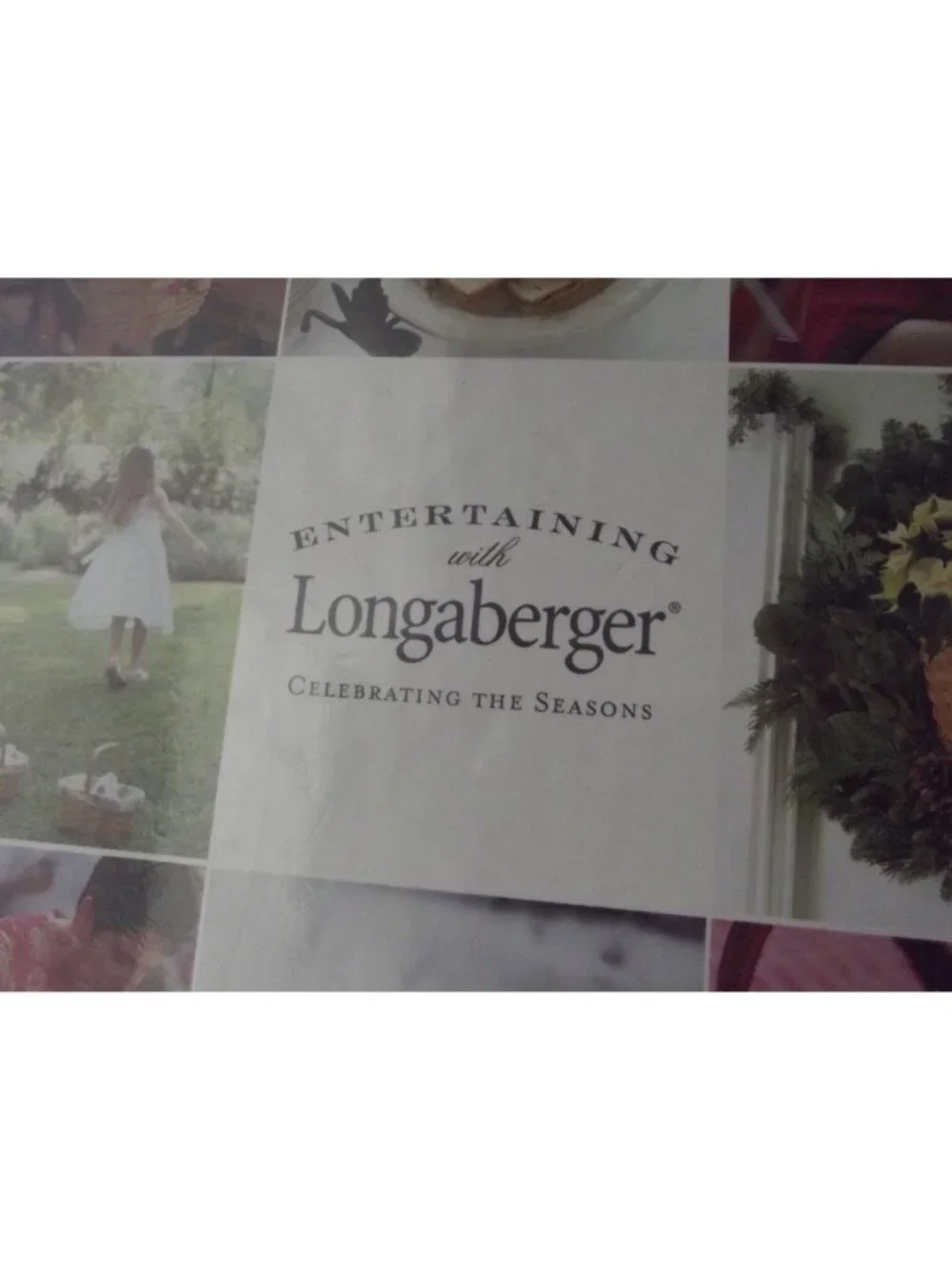 Entertaining With Longaberger 2003 Book hardcover SEALED Celebrating The Seasons